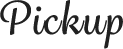ピックアップ